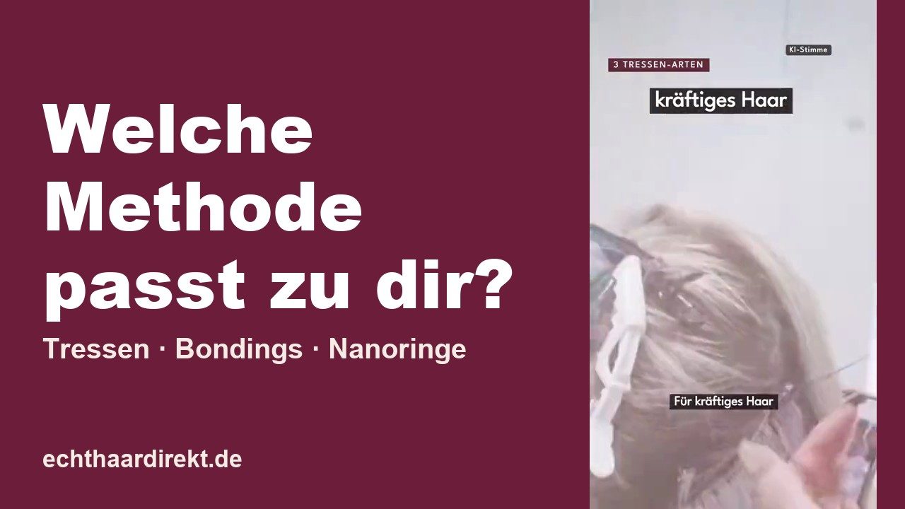Video: Welche Extension-Methode passt zu dir? Tressen, Bondings und Nanoringe erklärt
